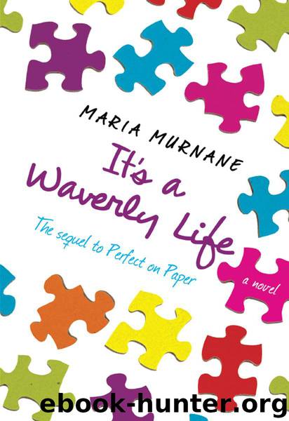 It's a Waverly Life by Murnane Maria
