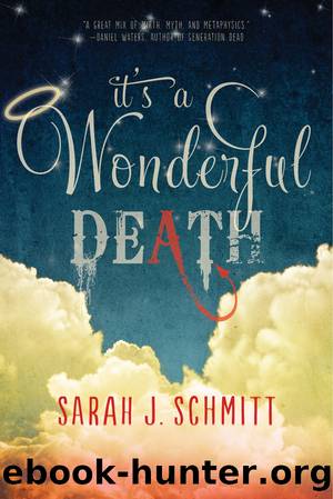 It's a Wonderful Death by Sarah J. Schmitt