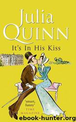 It's in His Kiss (Epilogue) by Julia Quinn