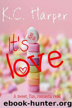 It's love by K.C. Harper