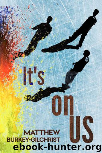 It's on Us by Matthew Burkey-Gilchrist