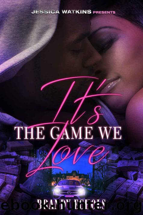 It's the Game We Love by Brandy Echols