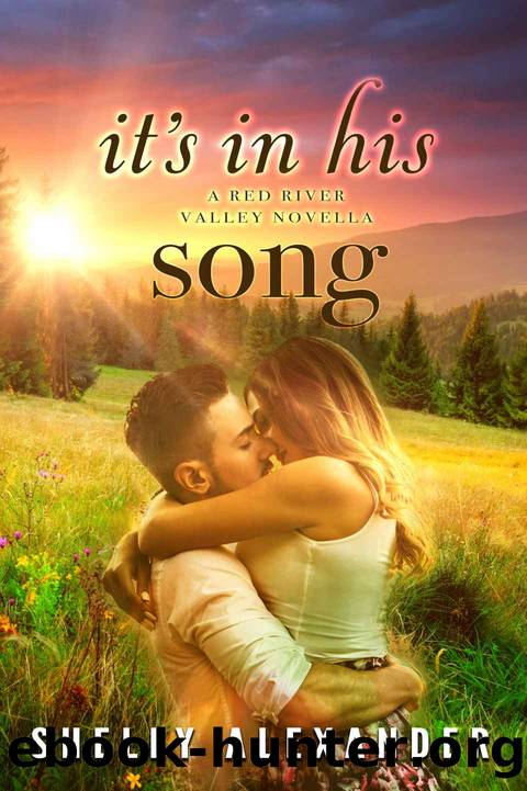 Itâs In His Song by Shelly Alexander