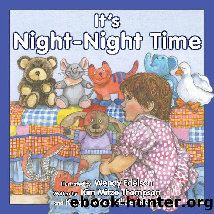 Itâs Night-Night Time by unknow