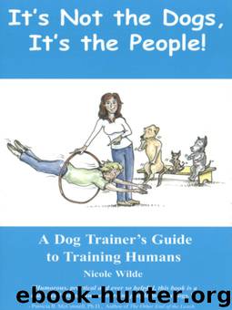 It’s Not the Dogs, It’s the People! by Nicole Wilde