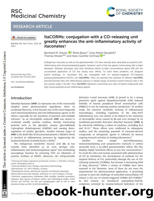 ItaCORMs: conjugation with a CO-releasing unit greatly enhances the anti-inflammatory activity of itaconates by Bernhard M. Krause & Britta Bauer & Jörg-Martin Neudörfl & Thomas Wieder & Hans-Günther Schmalz