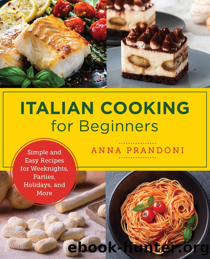 Italian Cooking for Beginners by Prandoni Anna;