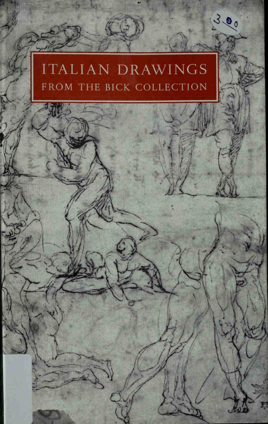 Italian Drawings From the Bick Collection (Art Ebook) by Unknown