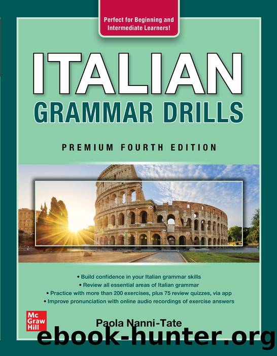 Italian Grammar Drills, Premium by Paola Nanni-Tate