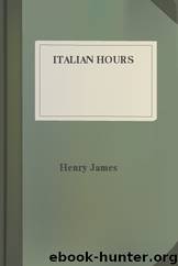 Italian Hours by Henry James