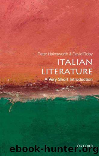 Italian Literature: A Very Short Introduction (Very Short Introductions) by Peter Hainsworth & David Robey