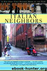 Italian Neighbors by Tim Parks