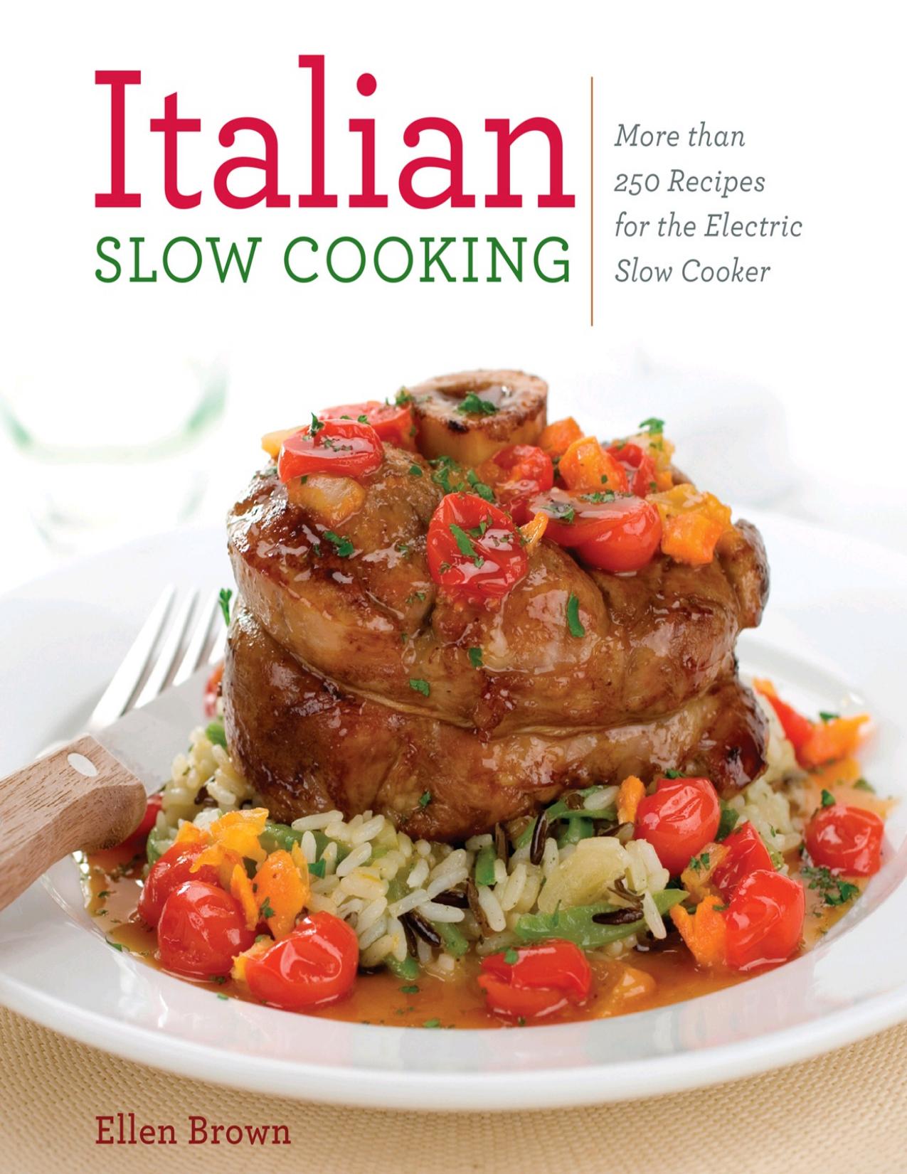 Italian Slow Cooking by Ellen Brown