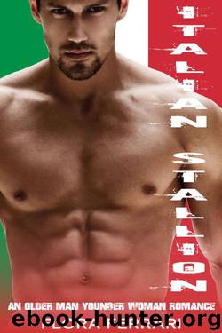 Italian Stallion: An Older Man Younger Woman Romance (A Man Who Knows What He Wants Book 17) by Flora Ferrari