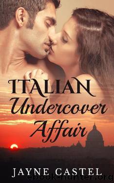 Italian Undercover Affair by Jayne Castel