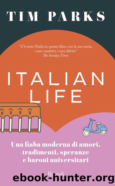 Italian life by Tim Parks