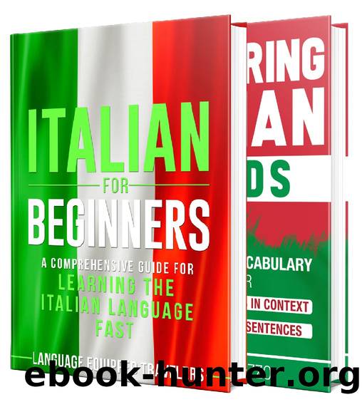 Italian: The Italian Language Learning Guide for Beginners by Macario Liuzzo