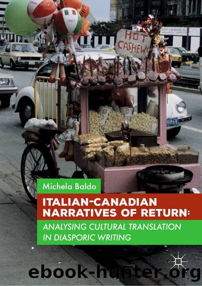 Italian-Canadian Narratives of Return by Michela Baldo