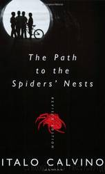 Italo Calvino by Path to a Nest of Spiders