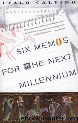 Italo Calvino by Six Memos For the Next Millennium