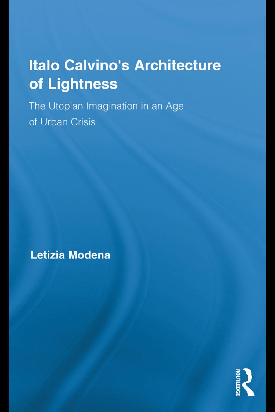 Italo Calvino's Architecture of Lightness by Modena Letizia