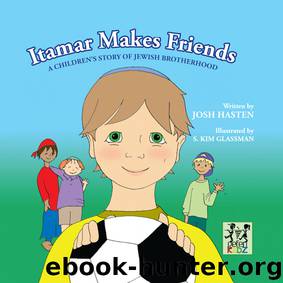 Itamar Makes Friends by Josh Hasten