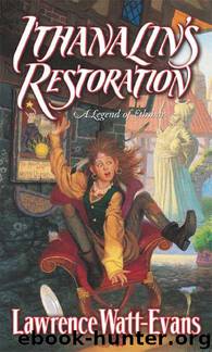 Ithanalin's Restoration by Lawrence Watt-Evans