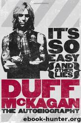 Its So Easy & Other Lies by Duff Mckagan