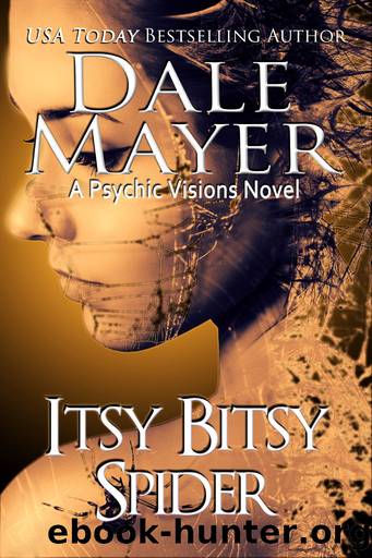 Itsy Bitsy Spider by Dale Mayer