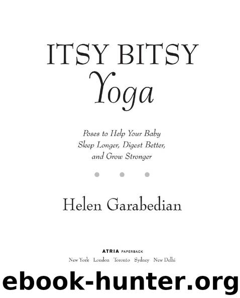 Itsy Bitsy Yoga by Helen Garabedian