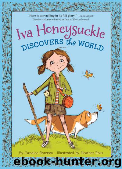 Iva Honeysuckle Discovers the World by Candice Ransom