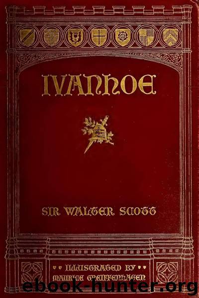 Ivanhoe: A Romance by Walter Scott