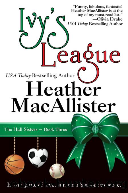 Ivy's League by Heather Macallister
