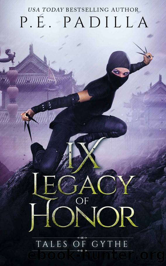 Ix: Legacy of Honor by P. E. Padilla