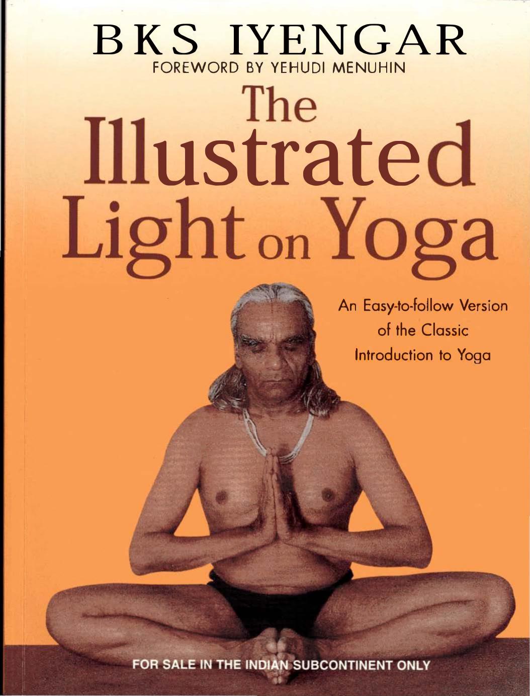 Iyengar B.K.S. The Illustrated Light On Yoga by Unknown