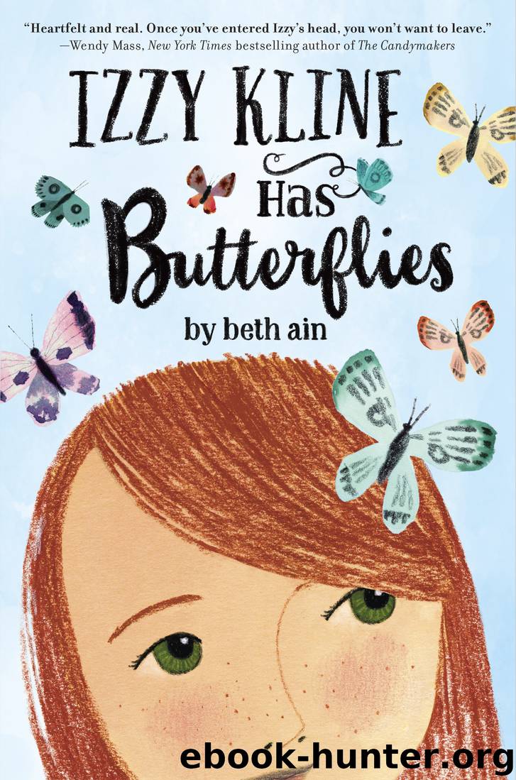 Izzy Kline Has Butterflies by Beth Ain