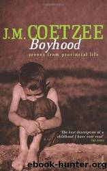 J M Coetzee by Boyhood