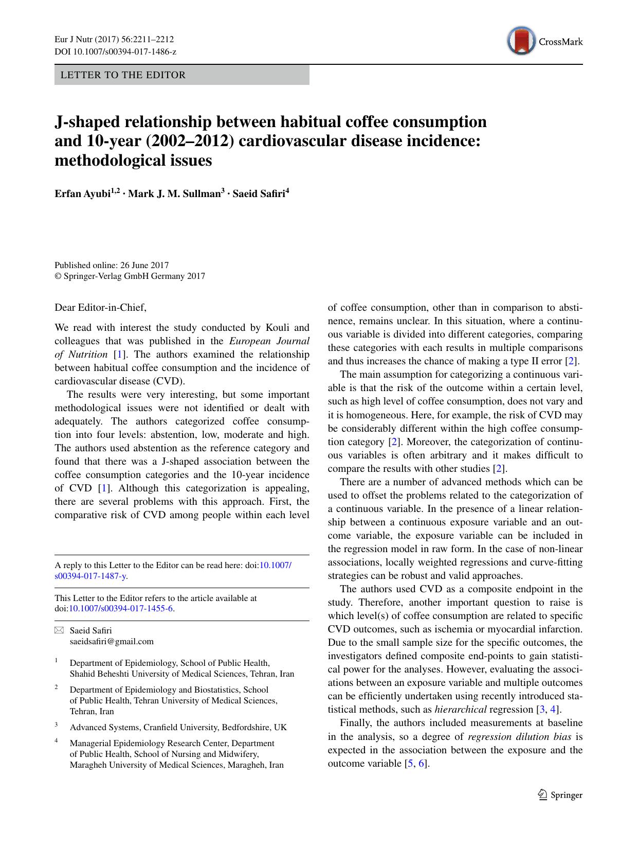 J-shaped relationship between habitual coffee consumption and 10-year (2002â2012) cardiovascular disease incidence: methodological issues by Erfan Ayubi & Mark J. M. Sullman & Saeid Safiri