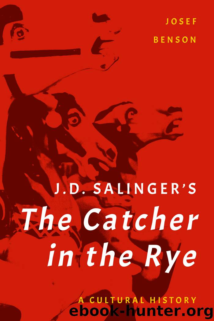 J. D. Salinger's the Catcher in the Rye by Josef Benson