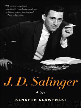 J. D. Salinger: A Life by Kenneth Slawenski