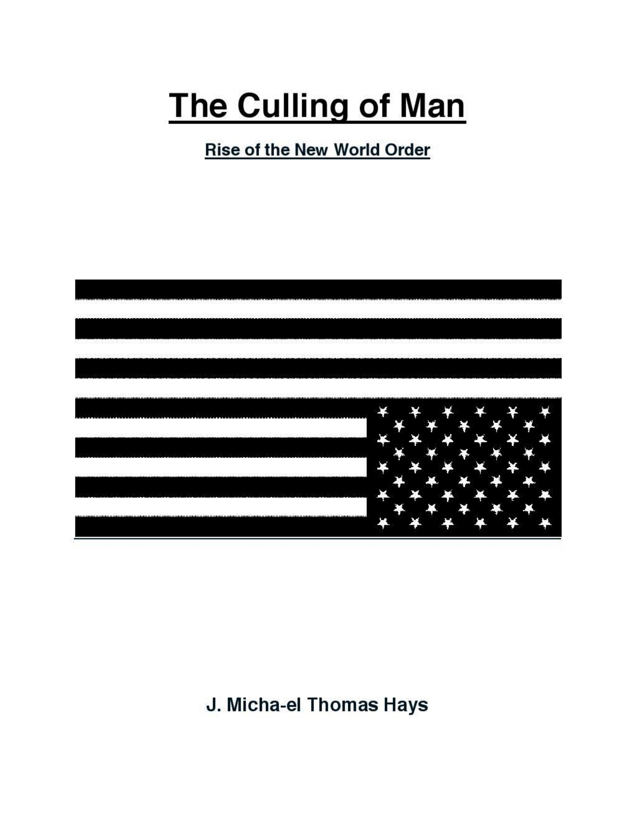 J. Micha-el Thomas Hays - Rise of the New World Order by The Culling of Man (2013) pdf