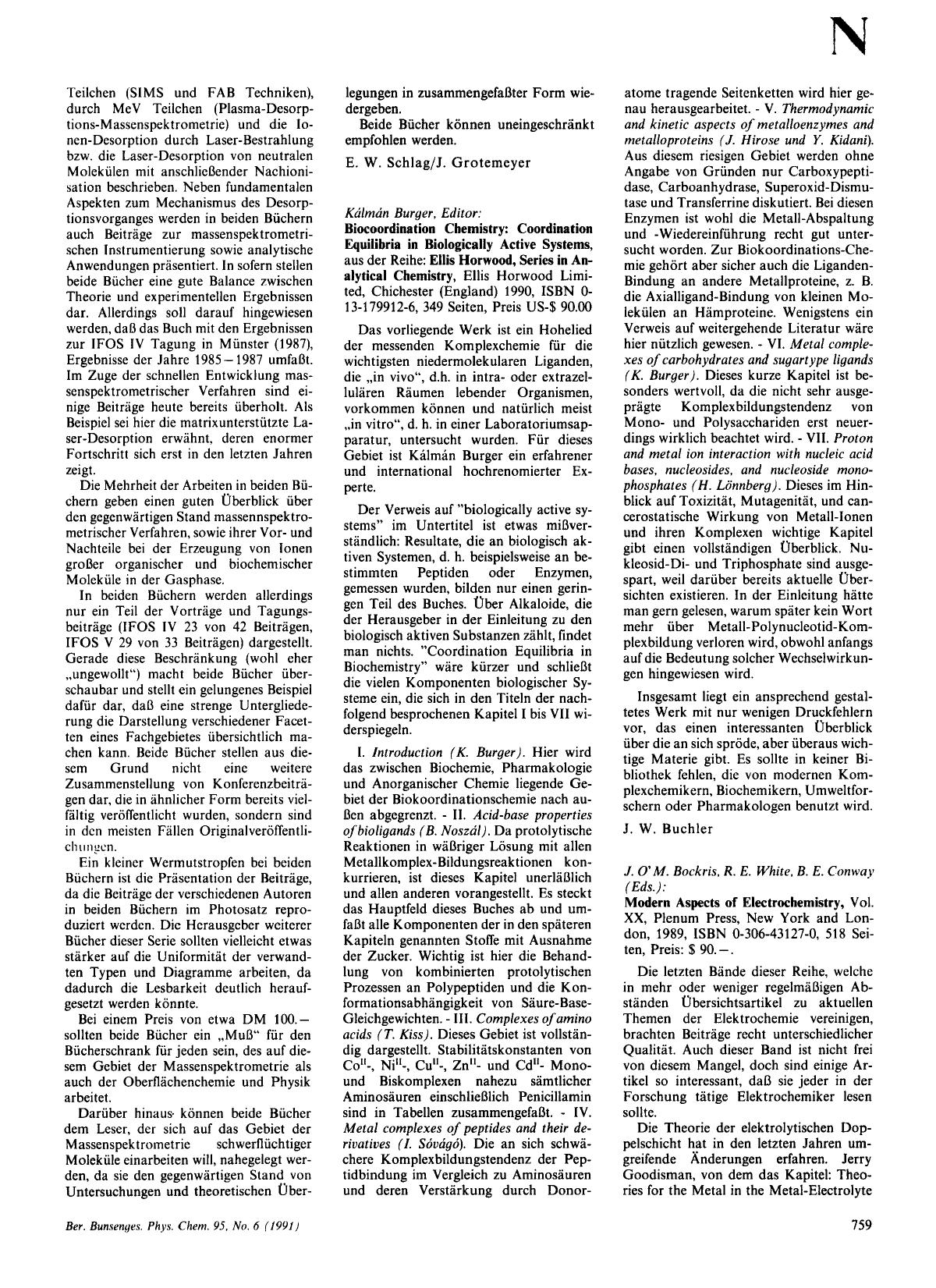 J. O' M. Bockris. R. E. White, B. E. Conway (Eds.): Modern Aspects of Electrochemistry, Vol. XX, Plenum Press, New York and London, 1989, ISBN 0-306-43127-0, 518 Seiten, Preis: [dollar] 90.- by Unknown