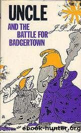 J. P. Martin by 6 Uncle; The Battle For Badgertown