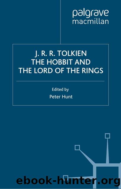 J. R. R. TOLKIEN THE HOBBIT AND THE LORD OF THE RINGS by PETER HUNT