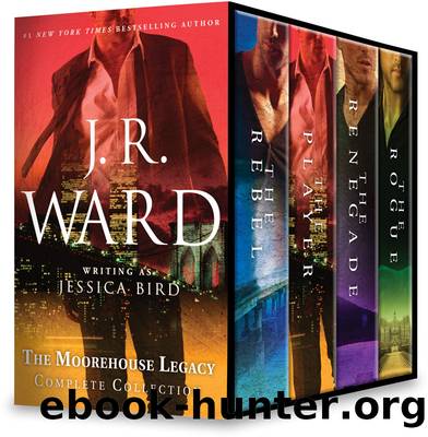 J. R. Ward the Moorehouse Legacy Complete Collection by J. R. Ward