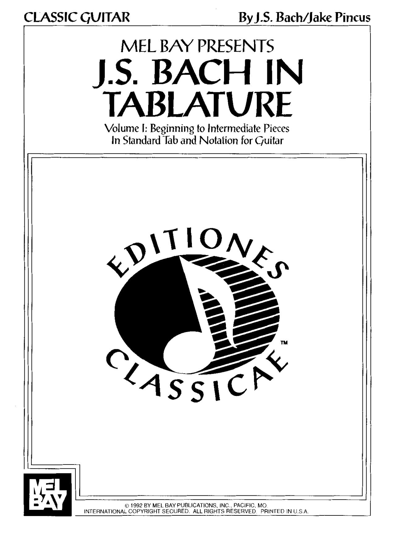 J. S. Bach in Tablature: Volume 1: Beginning to Intermediate Pieces in Standard Tab and Notation for Guitar by Johann Sebastian Bach