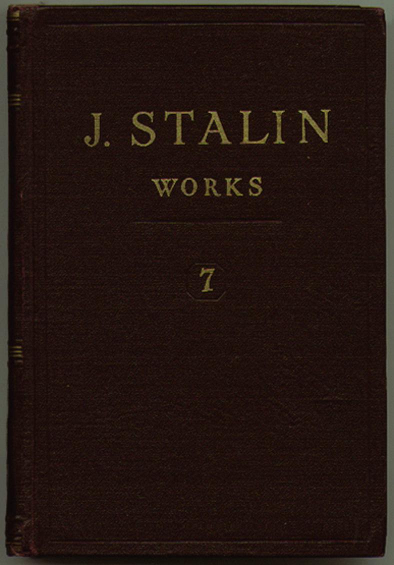 J. Stalin Works (1925, Volume 7) by Joseph Stalin