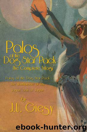 J. U. Giesy - Palos 99 by Palos of the Dog Star Pack Trilogy Omnibus