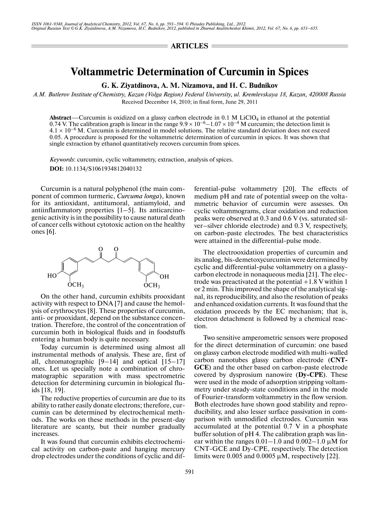 J. of Anal. Chem. Vol 67 iss 6 2012 [10.1134s1061934812040132] G. K. Ziyatdinova, A. M. Nizamova, H. C. Budnikov by Voltammetric determination of curcumin in spices