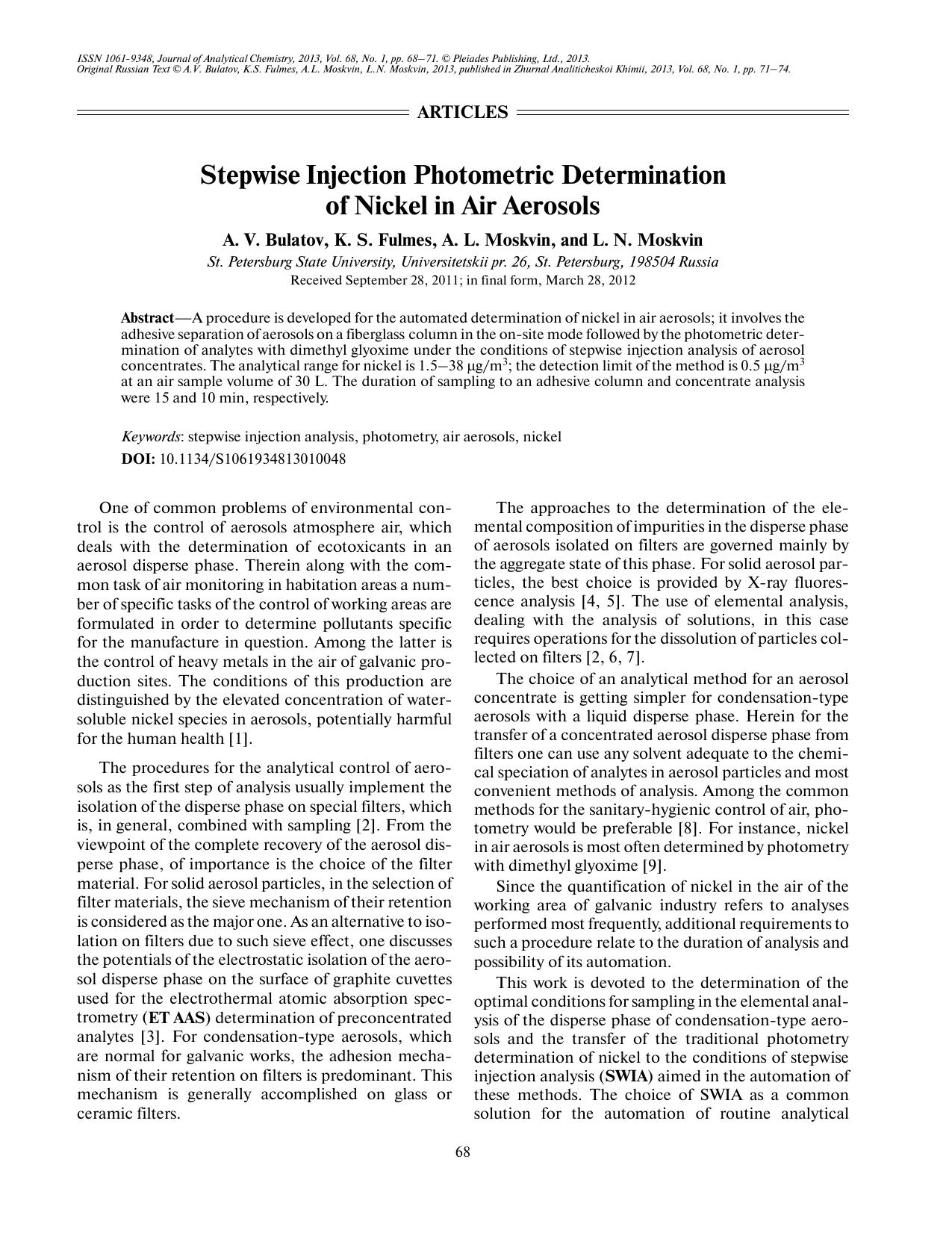 J. of Anal. Chem. Vol 68 iss 1 2013 [10.1134s1061934813010048] A. V. Bulatov, K. S. Fulmes, A. L. Moskvin, L. N. Moskvin by Stepwise injection photometric determination of nickel in air aerosols